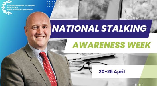 Dyfed-Powys PCC Supports National Stalking Awareness Week 2026